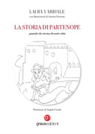 La storia di Partenope. Quando da sirena divent citt