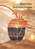 Tra la testa e il cuore