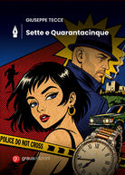 Sette e Quarantacinque