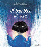 Il bambino di seta