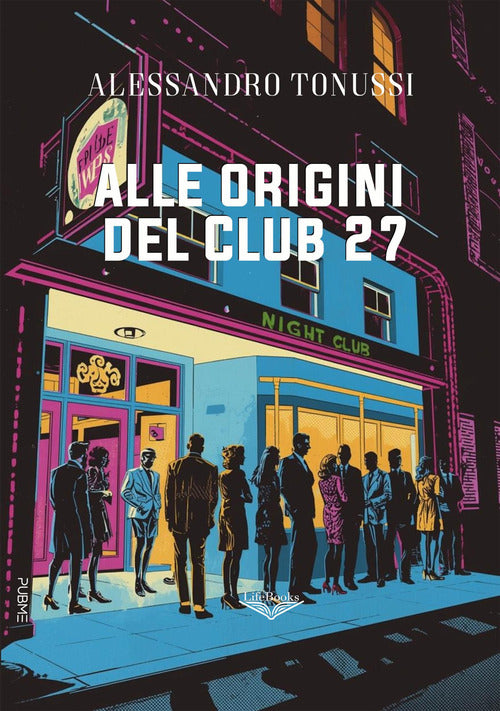 Alle origini del Club 27