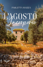 L'agosto incorporeo