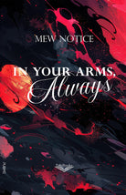 In your arms, always