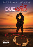 Due vite. Vol. 3