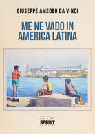 Me ne vado in America Latina
