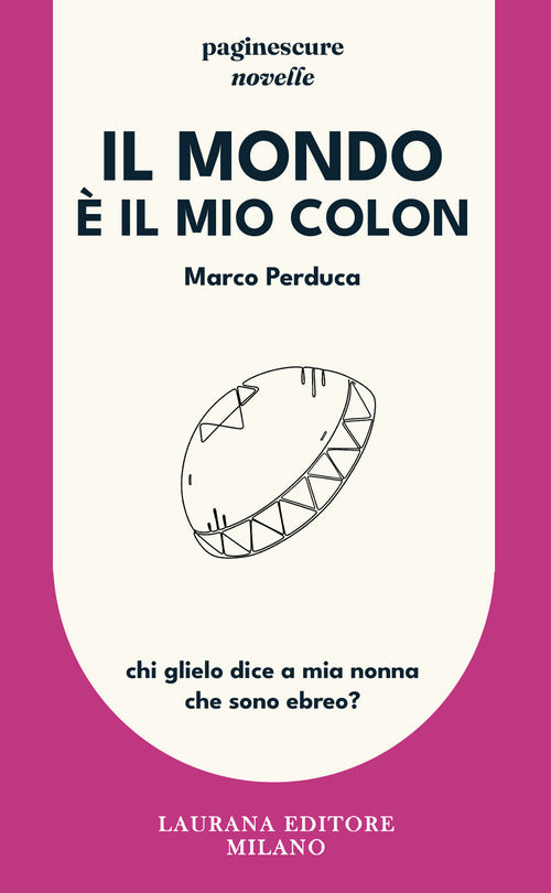 Il mondo è il mio colon