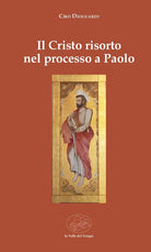 Il Cristo risorto nel processo a Paolo