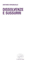 Dissolvenze e sussurri