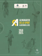 Almanacco dello sport Alberobellese 1950-2025