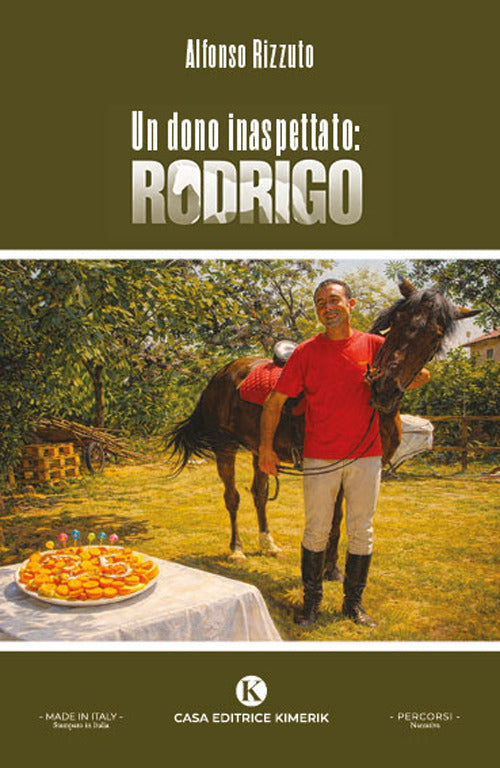 Un dono inaspettato: Rodrigo