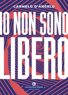 Io non sono libero
