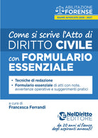 Come si scrive l'atto di civile per l'esame di avvocato 2026