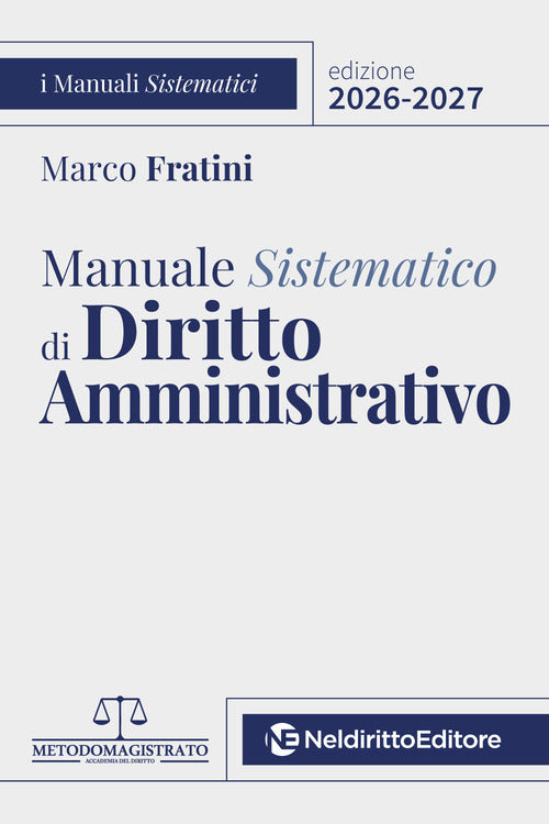 Manuale sistematico di diritto amministrativo 2026-2027
