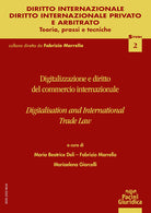 Digitalizzazione e contratti del commercio internazionale-Digitalisation and international trade law