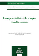 La responsabilit civile europea. Modelli a confronto