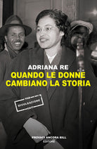 Quando le donne cambiano la storia