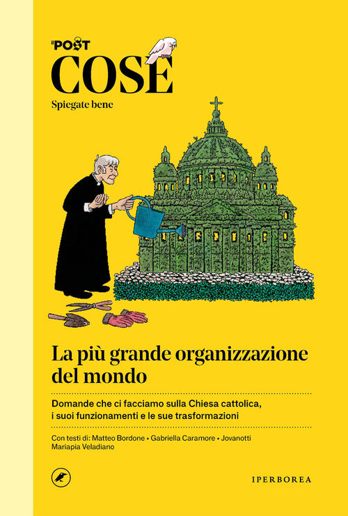 Cose spiegate bene. La pi grande organizzazione del mondo