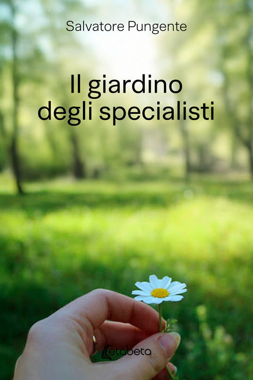 Il giardino degli specialisti