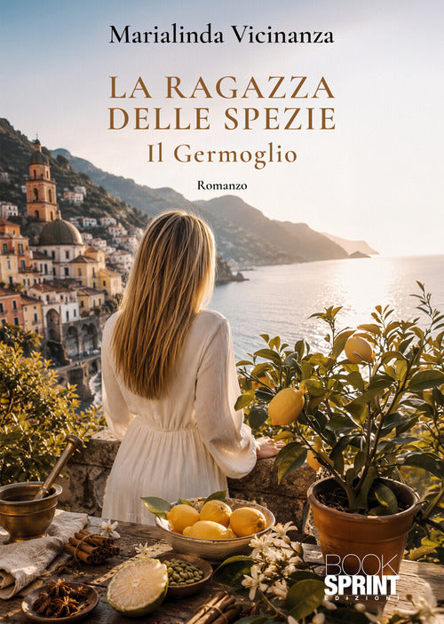 La ragazza delle spezie. Il germoglio