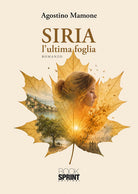 Siria. L'ultima foglia