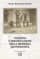 Cover of Violenza e mistificazione nella moderna quotidianità