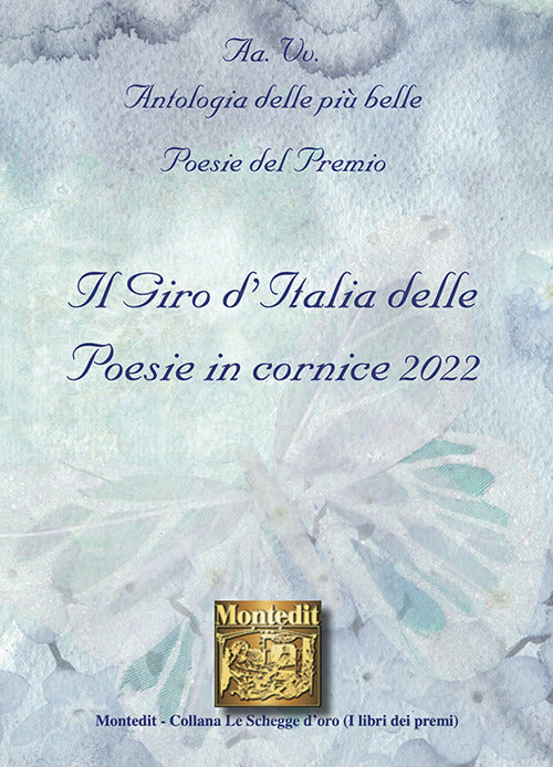 Cover of Antologia delle più belle poesie del Premio Il giro d'Italia delle poesie in cornice 2022