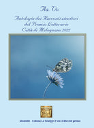 Cover of Antologia dei racconti vincitori del Premio Letterario Città di Melegnano 2022