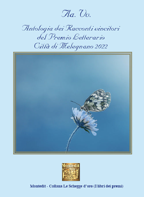 Cover of Antologia dei racconti vincitori del Premio Letterario Città di Melegnano 2022