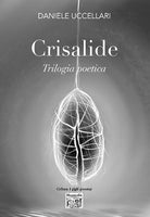 Cover of Crisalide. Trilogia poetica