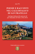 Cover of Poesie e racconti nel galloitalico di San Fratello. Antologia dedicata alla memoria del prof. Benedetto Di Pietro (1942-2019)