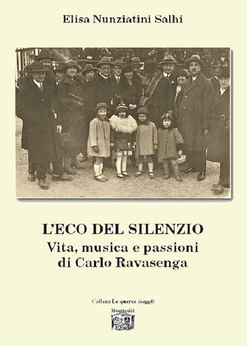 Cover of L’eco del silenzio. Vita, musica e passioni di Carlo Ravasenga