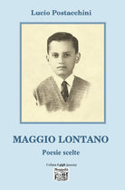 Cover of Maggio lontano. Poesie scelte