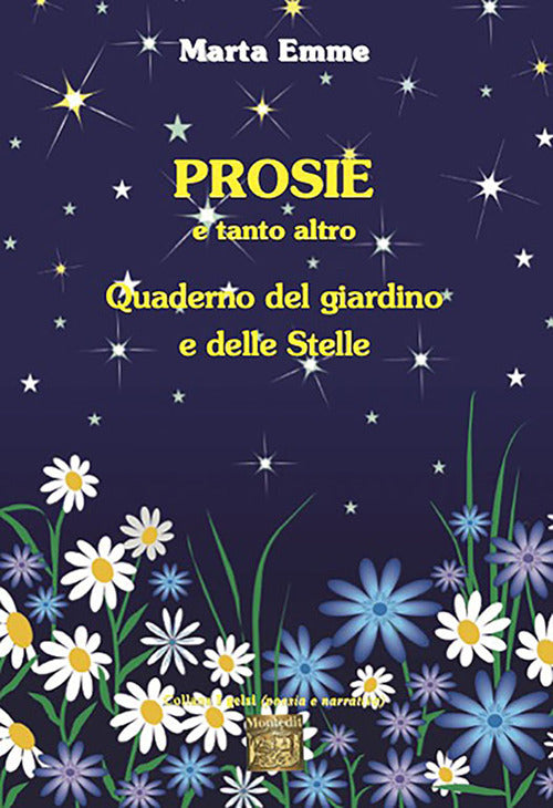 Cover of Prosie e tanto altro. Quaderno del giardino e delle stelle
