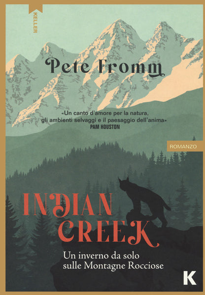 Cover of Indian Creek. Un inverno da solo sulle montagne rocciose