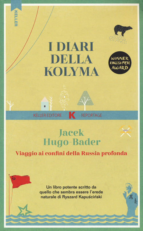 Cover of diari della Kolyma. Viaggio ai confini della Russia profonda