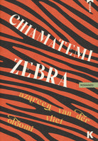 Cover of Chiamatemi Zebra