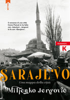 Sarajevo, citt di storie