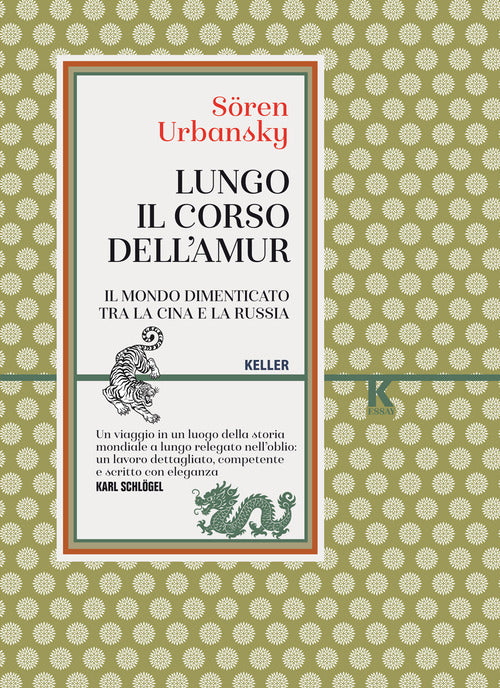Lungo il corso dell'Amur. Il mondo dimenticato tra la Cina e la Russia