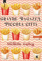 Grande ragazza, piccola citt