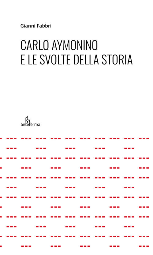 Cover of Carlo Aymonino e le svolte della storia