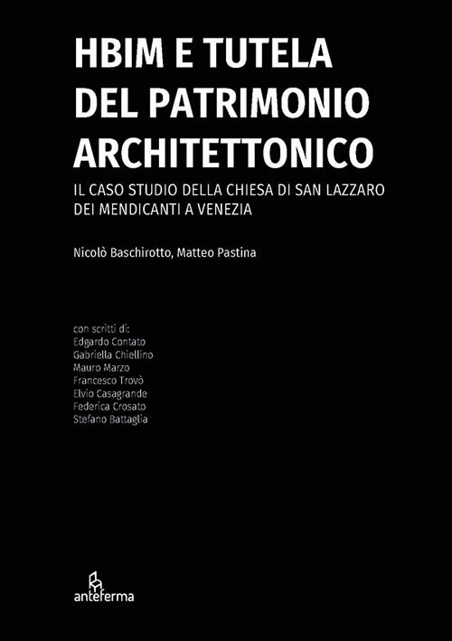 HBIM e tutela del patrimonio architettonico. Il caso studio della chiesa di San Lazzaro dei Mendicanti a Venezia
