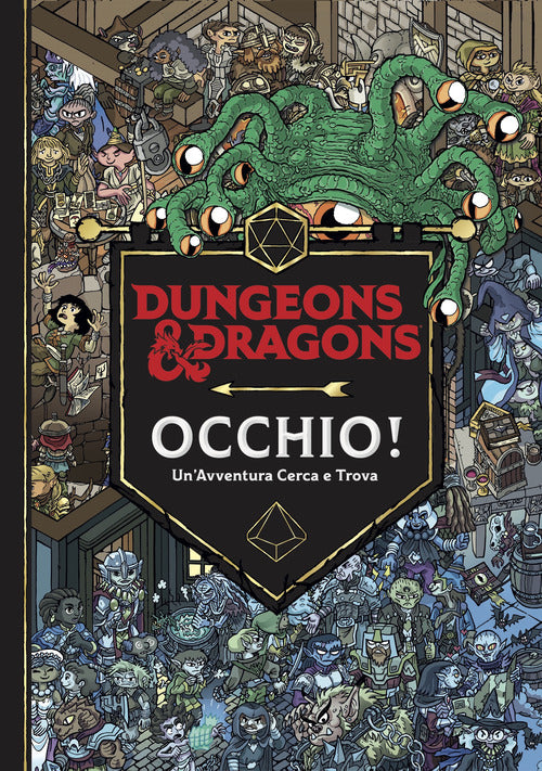 Cover of Occhio! Un'avventura cerca e trova. Dungeons & Dragons.