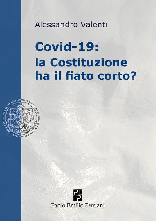 Cover of Covid-19: la Costituzione ha il fiato corto?