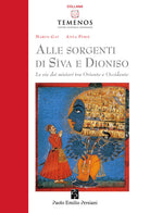 Cover of Alle sorgenti di Sìva e Dioniso. Le vie dei misteri tra Oriente e Occidente