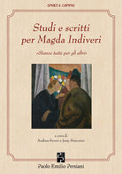 Cover of Studi e scritti per Magda Indiveri. «Stanze tutte per gli altri»