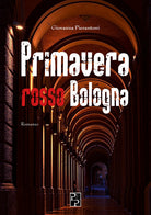 Cover of Primavera rosso Bologna