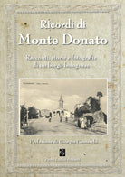 Cover of Ricordi di Monte Donato. Racconti, storie e fotografie di un borgo bolognese