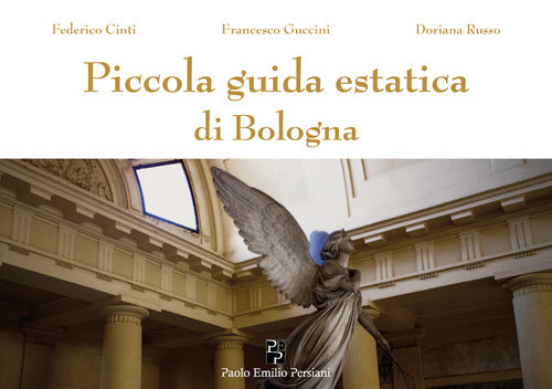 Cover of Piccola guida estatica di Bologna