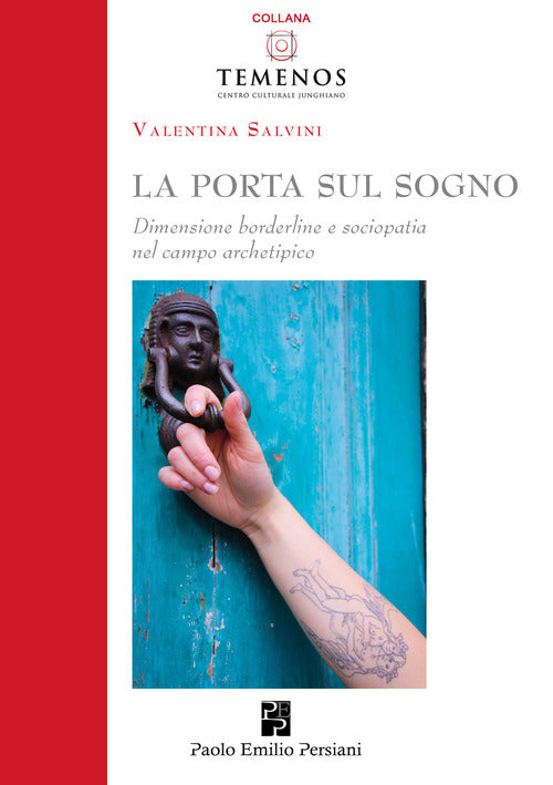 Cover of porta sul sogno. Dimensione borderline e sociopatia nel campo archetipico
