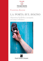 Cover of porta sul sogno. Dimensione borderline e sociopatia nel campo archetipico